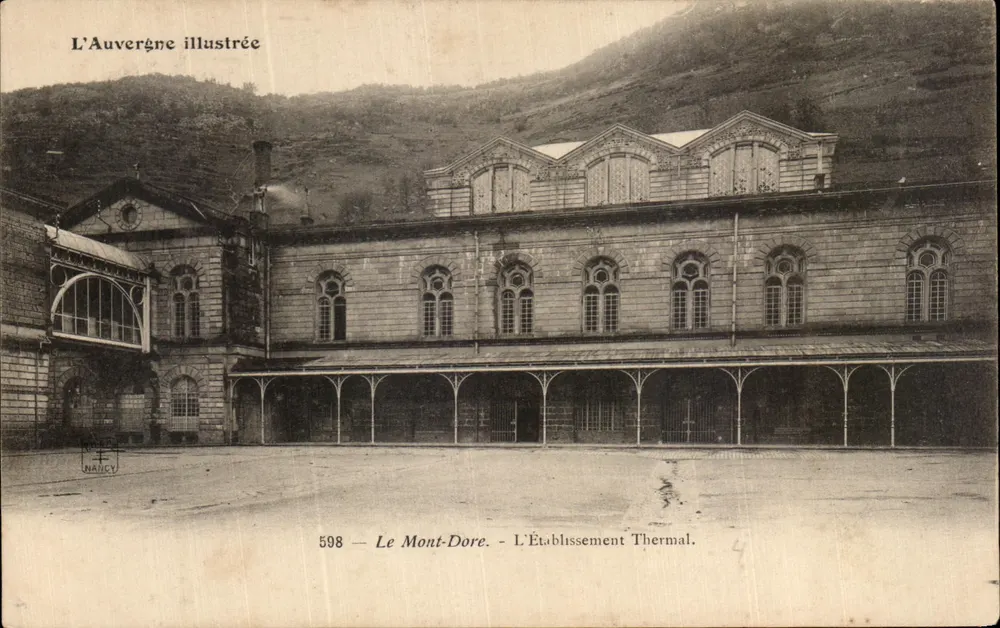 Le Mont-Dore — Das Thermalbad — L'Auvergne illustriert Nr. 598 - Vorderseite