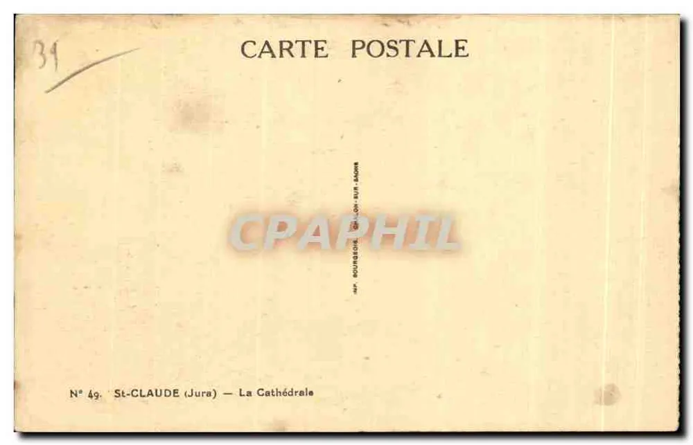 St-Claude (Jura) — A Catedral — Editor BOURGEOIS, Chalon-sur-Saône, n° 49 - Verso