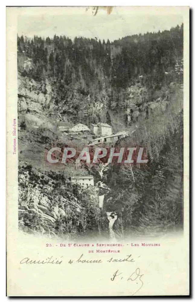 Les Moulins de Montapile — De Saint-Claude à Septmoncel — Tourisme, 1891-1900 - Recto