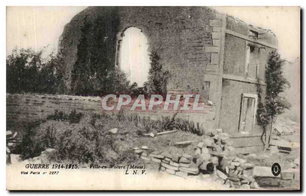 Ville-en-Woivre (Meuse) — Ruinen nach dem Krieg 1914-1915 — Visé Paris n° 2277, L.N.V. - Vorderseite