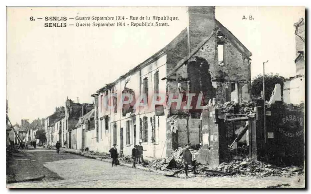 Senlis — Krieg September 1914 — Rue de la République — A. B. - Vorderseite