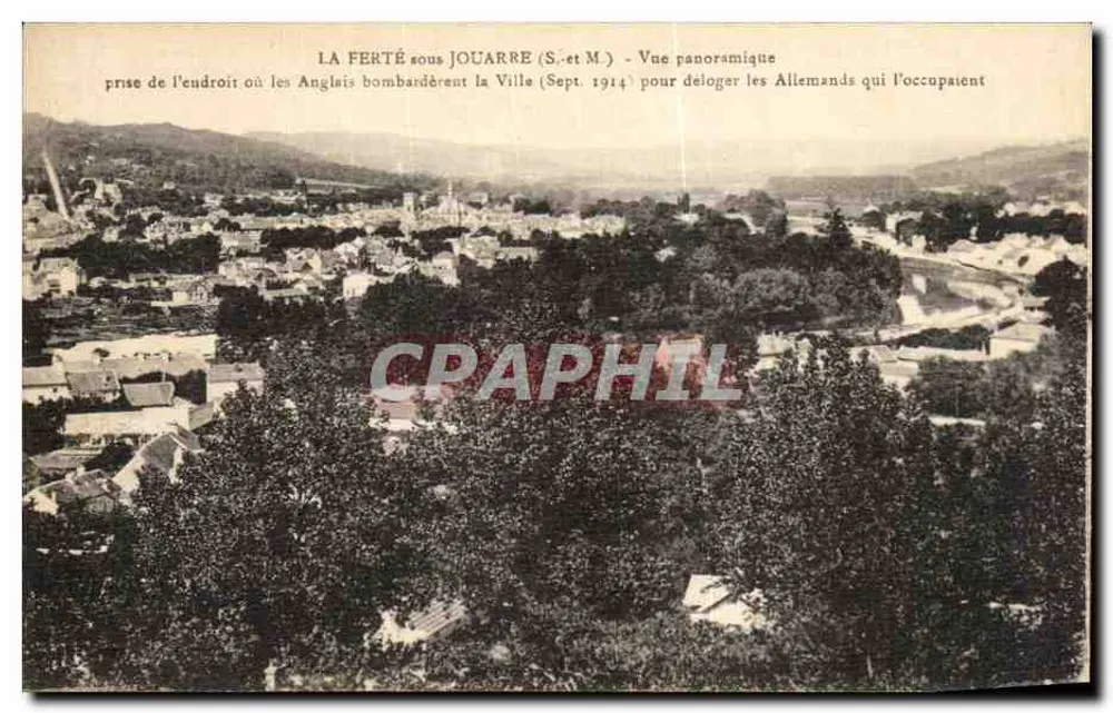 La Ferté-sous-Jouarre (S.-et-M.) — Panoramablick vom Ort, an dem die Briten die Stadt bombardierten (Sept. 1914), um die dort befindlichen Deutschen zu vertreiben - Vorderseite