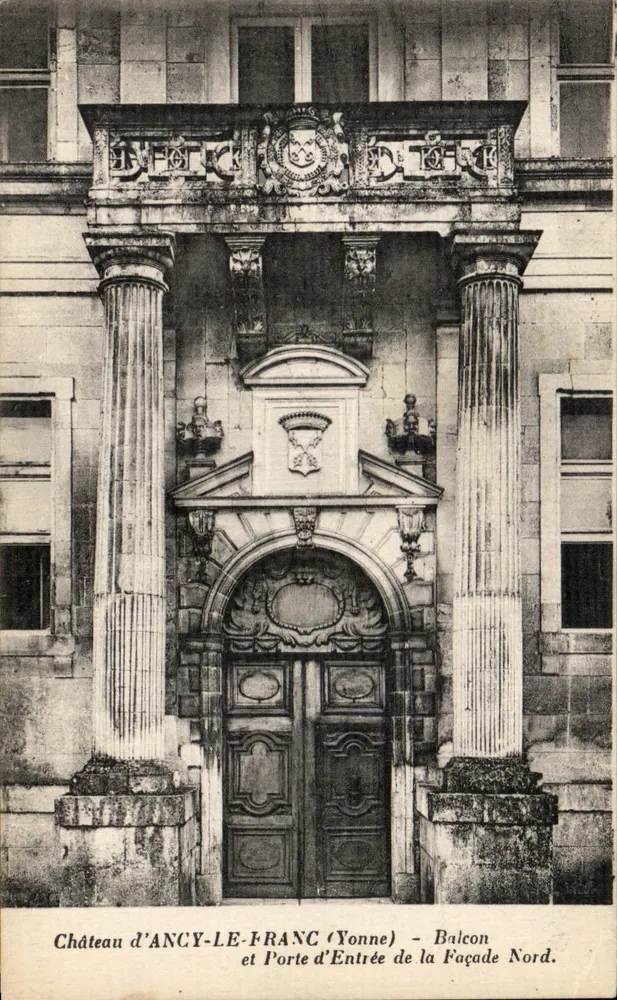 Schloss ANCY-LE-FRANC (Yonne) — Eingangstür und Balcon der Nordfassade — Verlag Lévy et Neubourg, Paris - Vorderseite