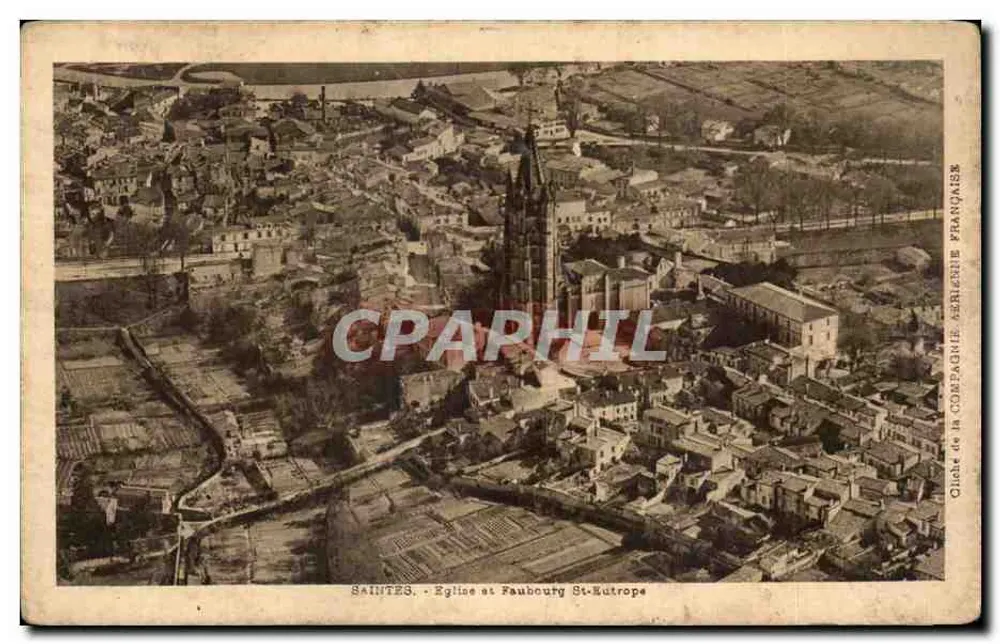 Saintes - Église et Faubourg St-Eutrope — vue aérienne — Gliché de la Compagnie Aérienne Française - Frente