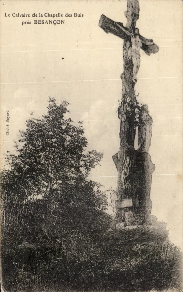 Der Calvarienberg der Chapelle des Buis bei Besançon — Cliché Bayard - Vorderseite