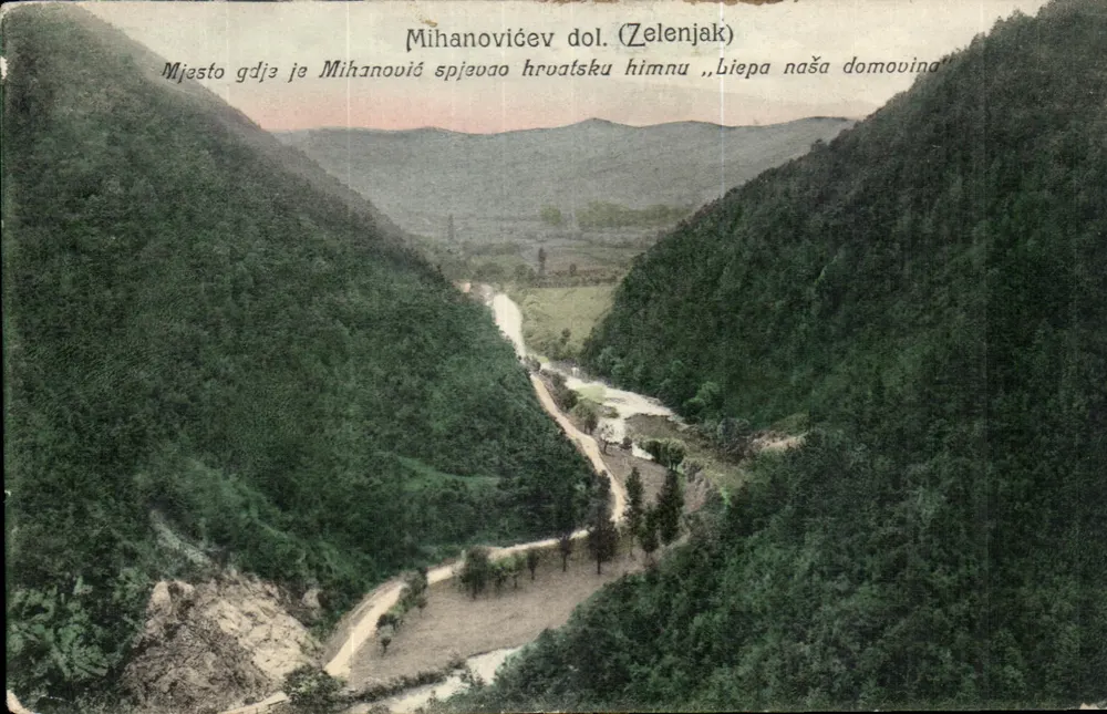 Mihanovićev dol (Zelenjak) — Ort, an dem Mihanović das kroatische Hymnus « Lepa naša domovina » sang — unbekannter Verleger - Vorderseite
