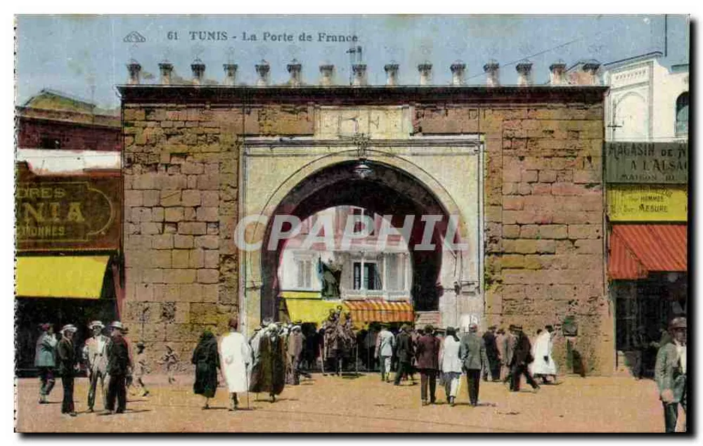 Tunis - Die Porte de France — Verleger: Imprimerie des Arts Platoniques, Straßburg — Seriennummer 61 - Vorderseite