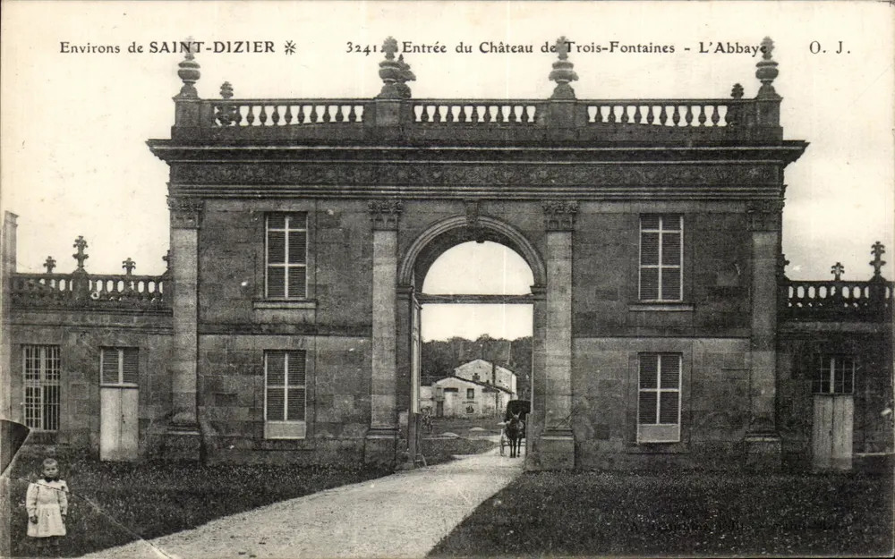 Eingang zum Schloss Trois-Fontaines - Die Abtei — Umgebung von SAINT-DIZIER — O.J. n° 3241 - Vorderseite