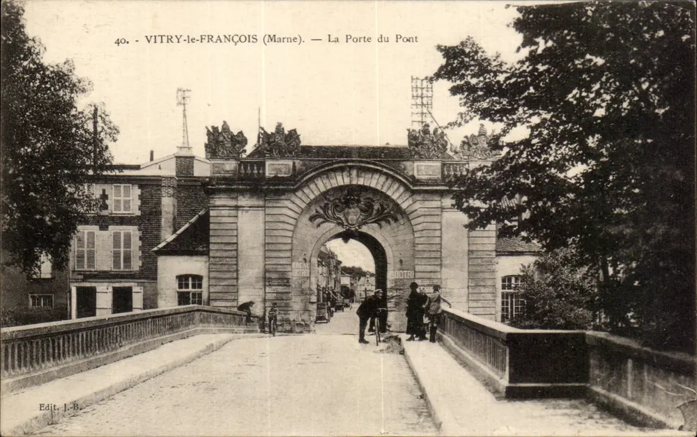 Vitry-le-François (Marne) — Die Torbrücke — Verlag J.B. - Vorderseite