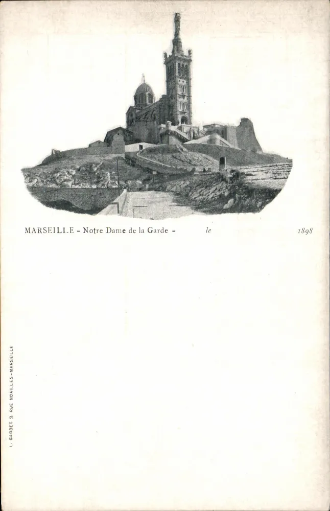 Marseille - Notre Dame de la Garde - L. Gardet, Rue Ndaillles, Marseille, 1898 - Vorderseite