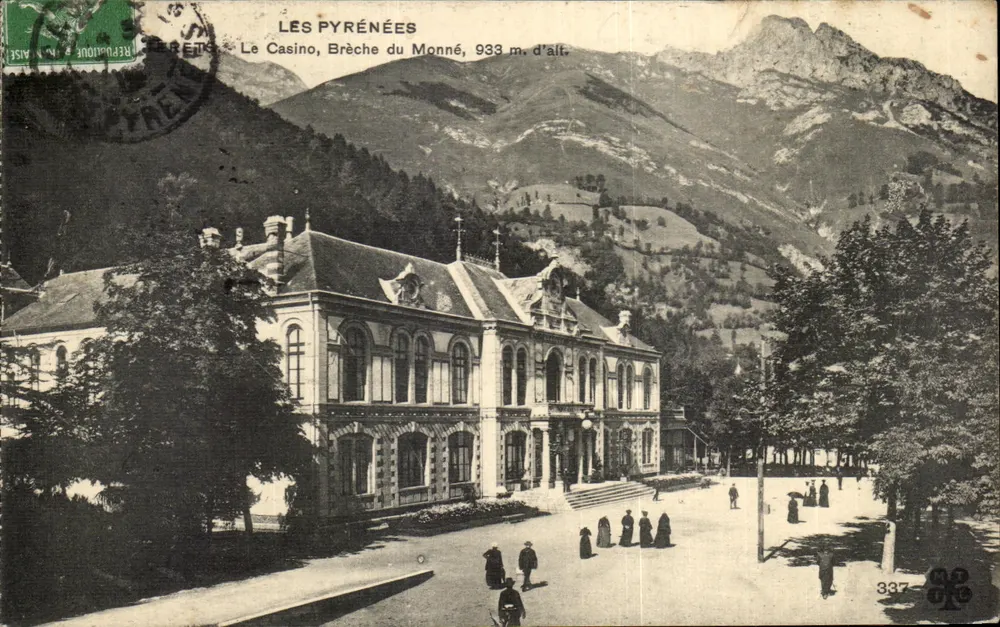 Le Casino, Brèche du Monné — éditeur : Les Pyrénées, n° 337 - Vorderseite