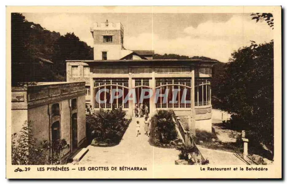 Die Pyrenäen — Die Höhlen von Bétharram — Das Restaurant und der Aussichtspunkt - Vorderseite