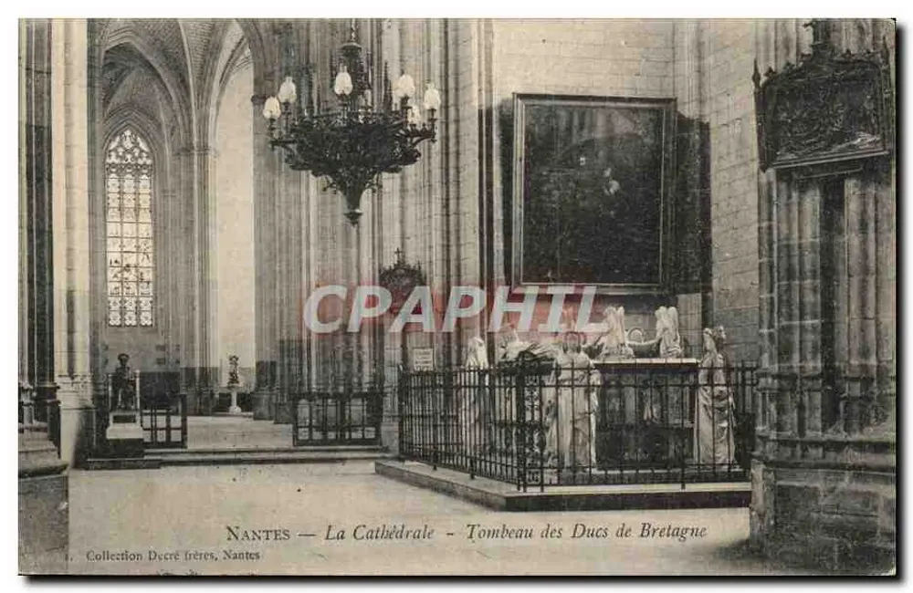 NANTES — Ansicht der Kathedrale — Grab der Herzöge von Bretagne — Sammlung Decré frères, Nantes - Vorderseite