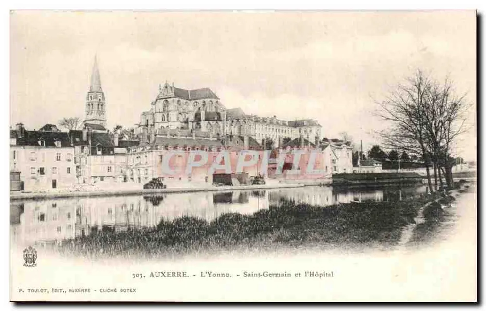Auxerre - L'Yonne - Saint-Germain und das Krankenhaus — P. TOULOT, ÉDIT., AUXERRE - CLICHÉ BOTEX - Vorderseite