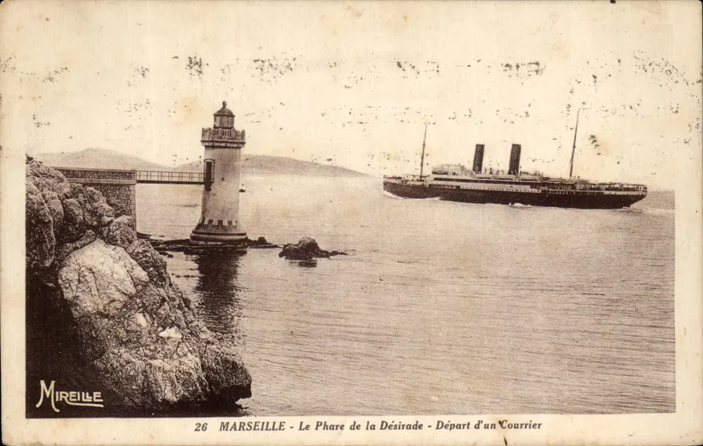 Marseille — Der Leuchtturm von La Désirade — Abfahrt eines Postschiffes — Mireille, n°26 - Vorderseite