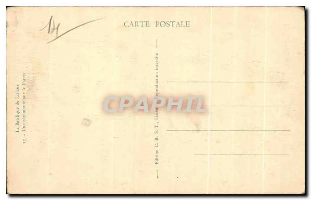 La Basilique de Lisioux — Une cérémonie sur le Pâturis — Édition C. B. S. T., Lisioux - Rückseite