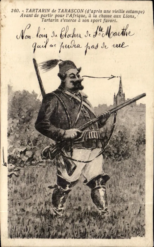 Tartarin de Tarascon — avant de partir pour l'Afrique, s'exerçant à la chasse aux lions à Sainte-Marthe — éditeur impr. sur la carte, n° 240 - Vorderseite