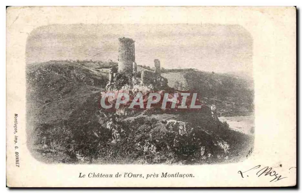 O Castelo do Urso, perto de Montluçon — Montluçon, imp. G. GOWNET - Frente
