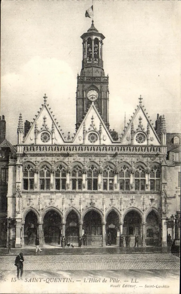 Saint-Quentin — O Hotel de Ville — Houël Éditeur — LL - Frente
