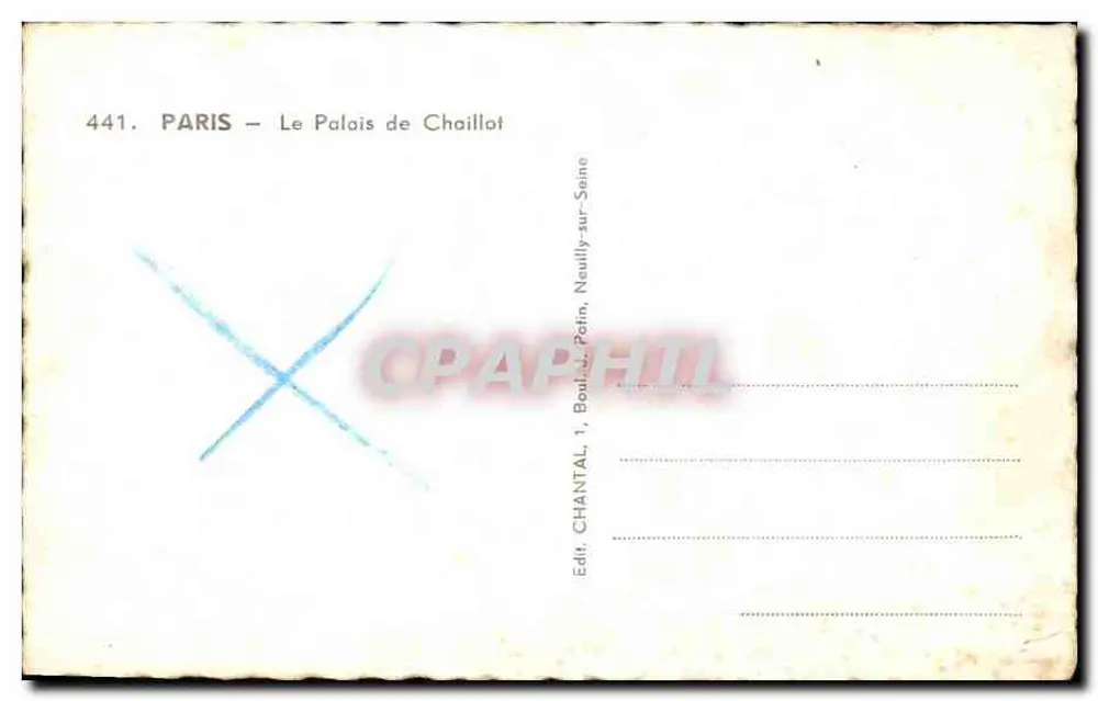 Paris — Le Palais de Chaillot — Chantal, N°441 - Verso