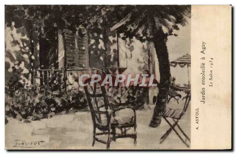 Sonniger Garten in Agay — Garten-Szene mit Stühlen und Bäumen — Verlag A. ASTOUL, n° 1934 - Vorderseite