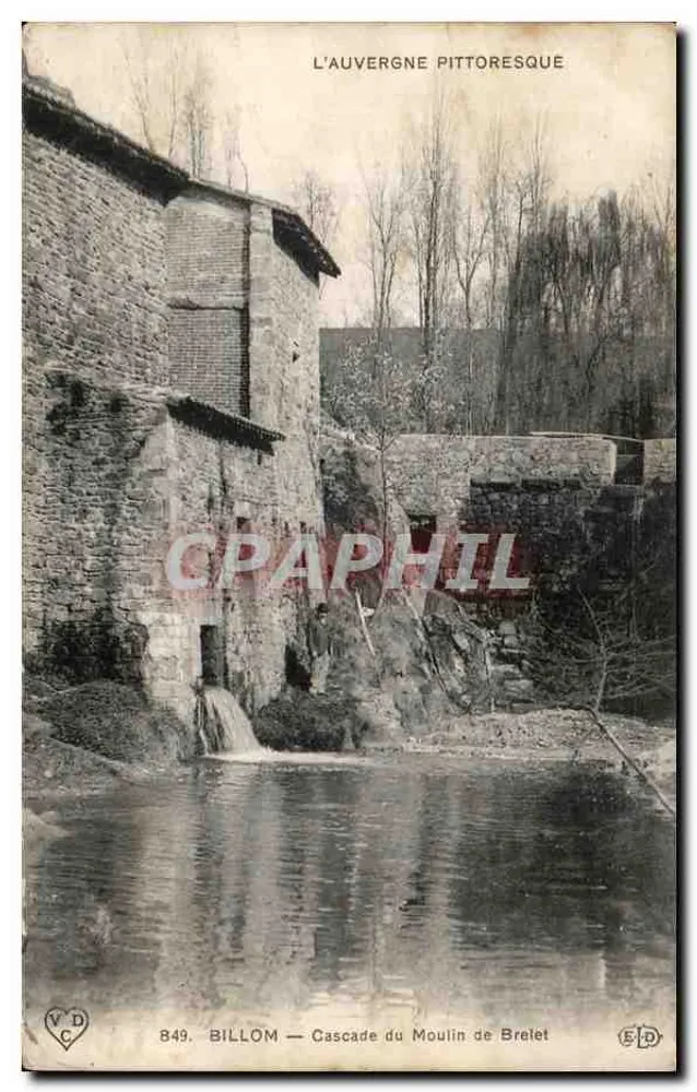 Billom — Cascade du Moulin de Brelet — L'Auvergne pittoresque - Vorderseite