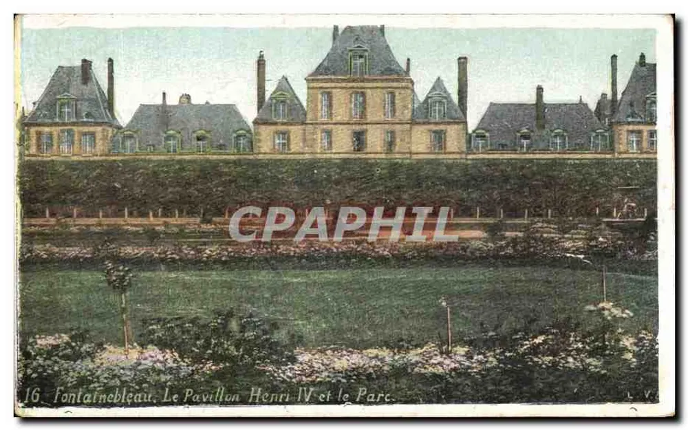 Fontainebleau. Der Pavillon Henri IV und der Park — n°16 — Verlag L.V. - Vorderseite