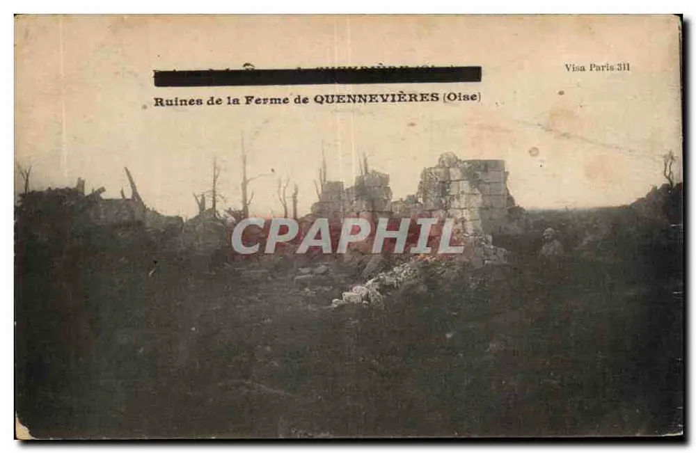 Ruinen der Farm von QUENNEVIÈRES (Oise) — Visa Paris 311 — Phototypie Dernat & Jaures, Paris - Vorderseite