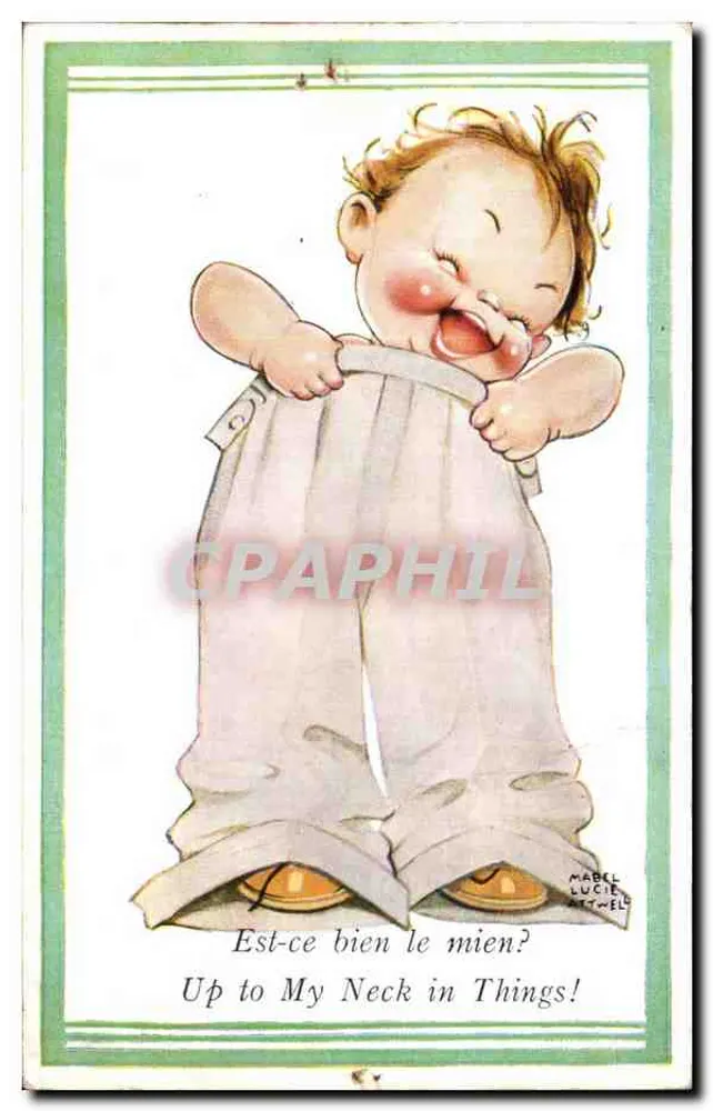Baby in Hosen — Zeichnung eines lachenden Kindes mit zu großen Hosen — Verlag MABEL LUCIE ATTWEL - Vorderseite