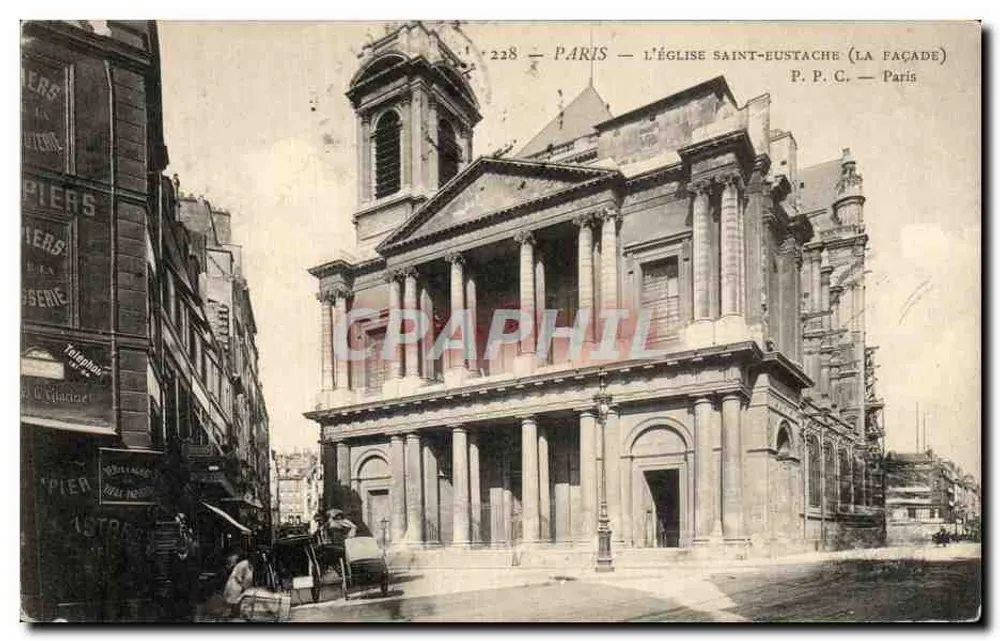 Paris — A Igreja de São Eustáquio (a fachada) — P.P.C. Paris n°228 - Frente