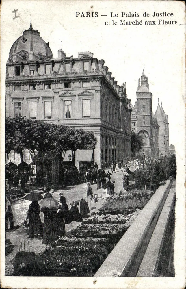 PARIS — Le Palais de Justice et le Marché aux Fleurs - Recto
