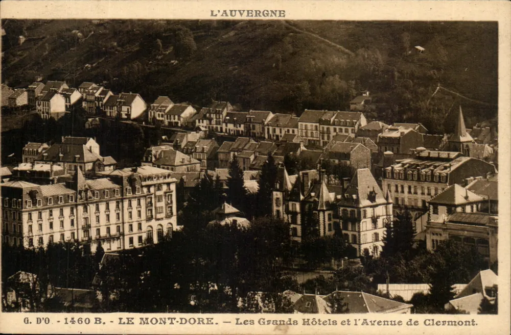 Le Mont-Dore — Les Grands Hôtels und l'Avenue de Clermont — G. D'O. - 1460 B. - Vorderseite
