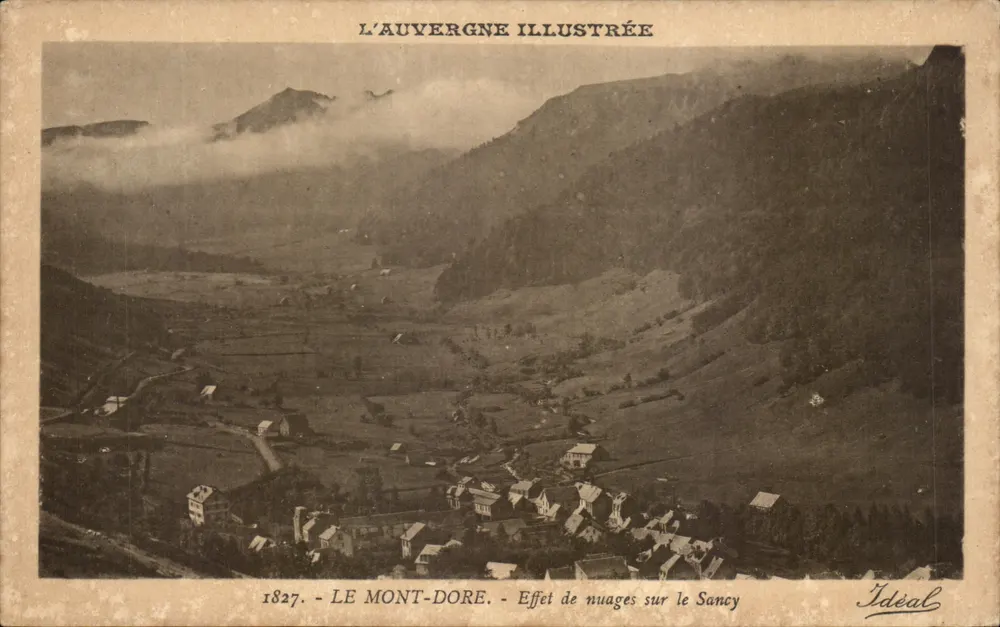 Le Mont-Dore — Effet de nuages sur le Sancy — L'Auvergne Illustrée, n°1827, éditeur Idéal - Frente