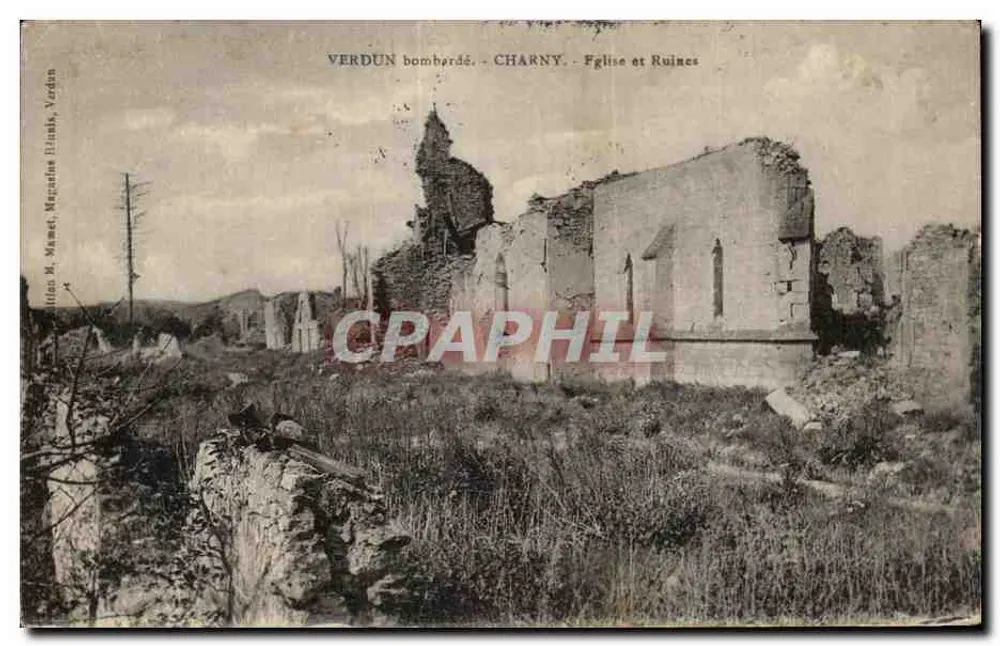 Verdun bombardiert — Charny — Kirche und Ruinen — Verlag M. M. M. Magardes Éditeurs, Verdun - Vorderseite