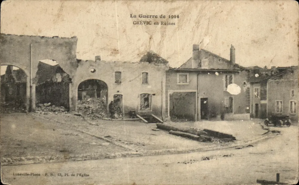 Crévic in Ruinen — Der Krieg von 1914 — Lunéville-Photo, P. R. 13, Pl. de l'Église - Vorderseite