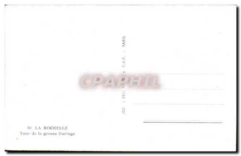 La Rochelle — Torre da Grande Hora — editor C.A.P. Paris, n° 82 - Verso