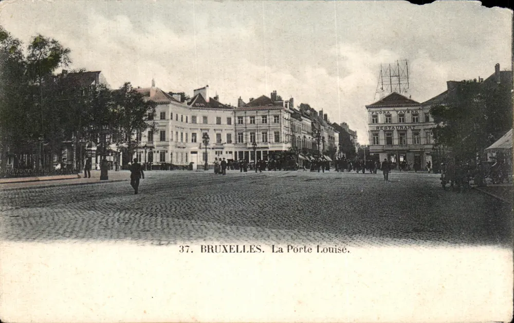 Bruxelles. La Porte Louise — place pavée avec bâtiments et enseigne 'RESTAURANT' — éditeur non visible, n° 37 - Recto