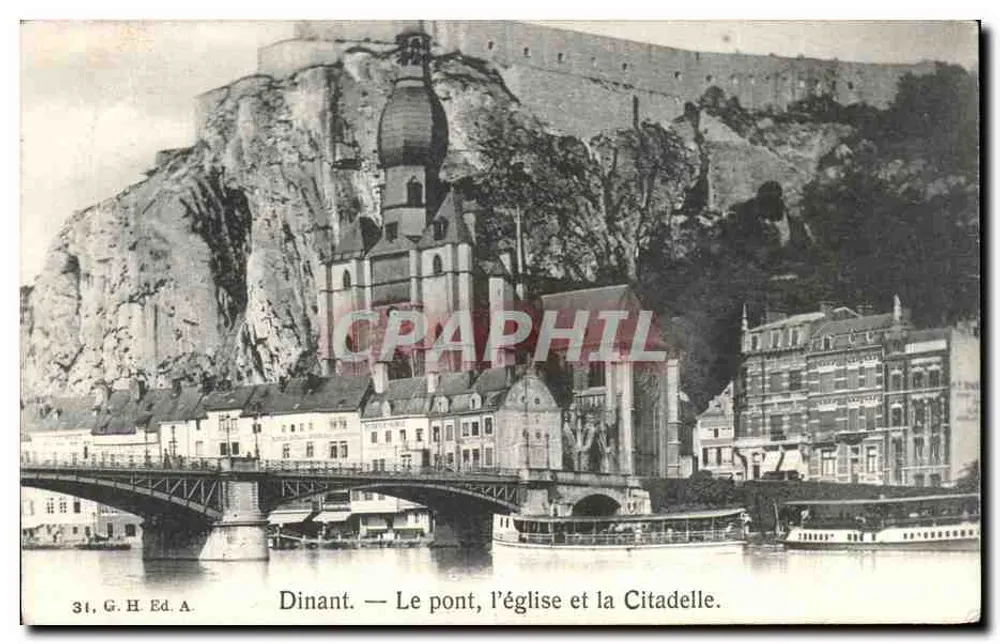 Dinant — Die Brücke, die Kirche und die Zitadelle — G. H. Ed. A. n°31 - Vorderseite