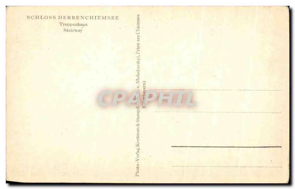 Schloss Herrenchiemsee — Treppenhaus — Photo-Verlag Keertman & Stampf (Nev. Molodovský, Fränkisch-Molodovský, Oberbayern) - Rückseite