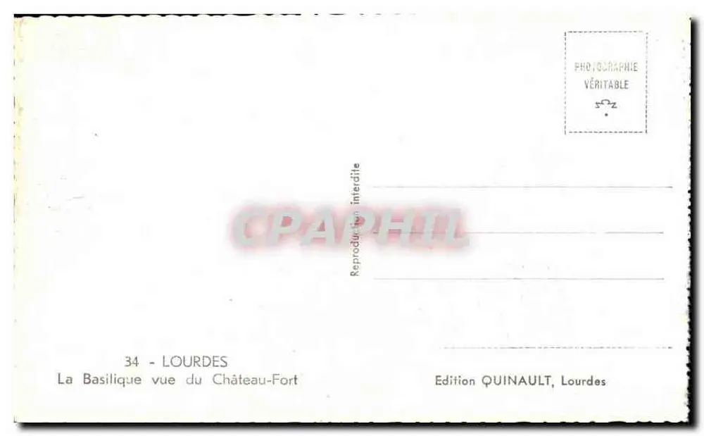 La Basilique vue du Château-Fort — Lourdes — Édition QUINAULT, Lourdes - Rückseite