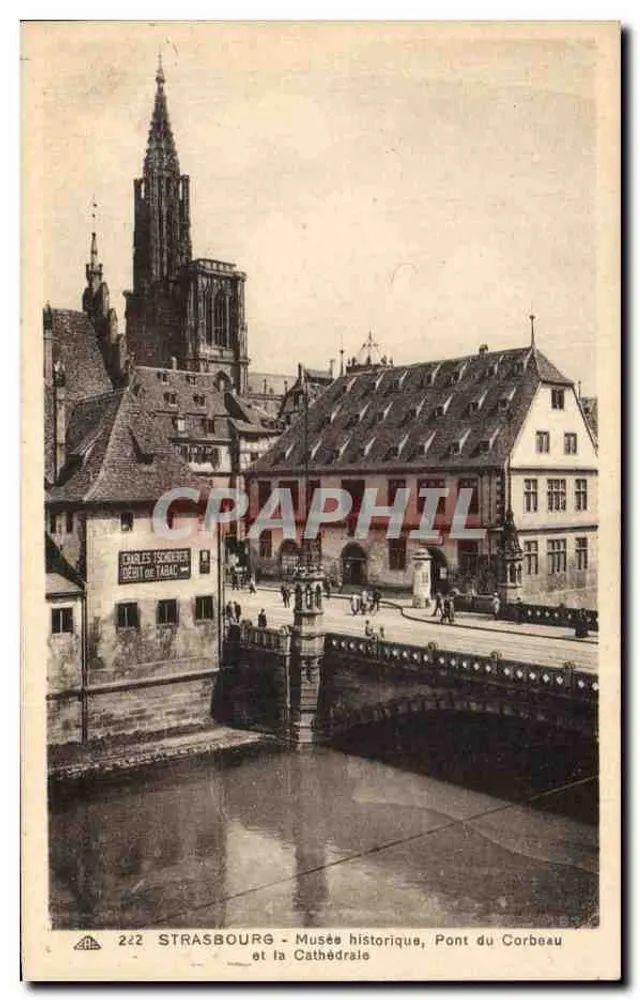 Strasbourg - Historisches Museum, Brücke des Corbeau und Kathedrale - Vorderseite