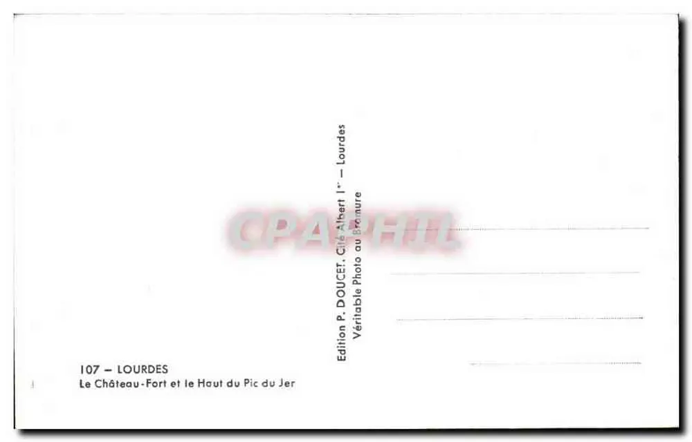 Das Festungsschloss und der Gipfel des Pic du Jer — Lourdes — Edition P. DOUCE - Rückseite