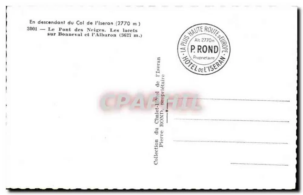 Ansicht des Iseran-Passes — Abstieg zum Pont des Neiges und Albaron — Hotel de l'Iseran, Pierre Rond - Rückseite