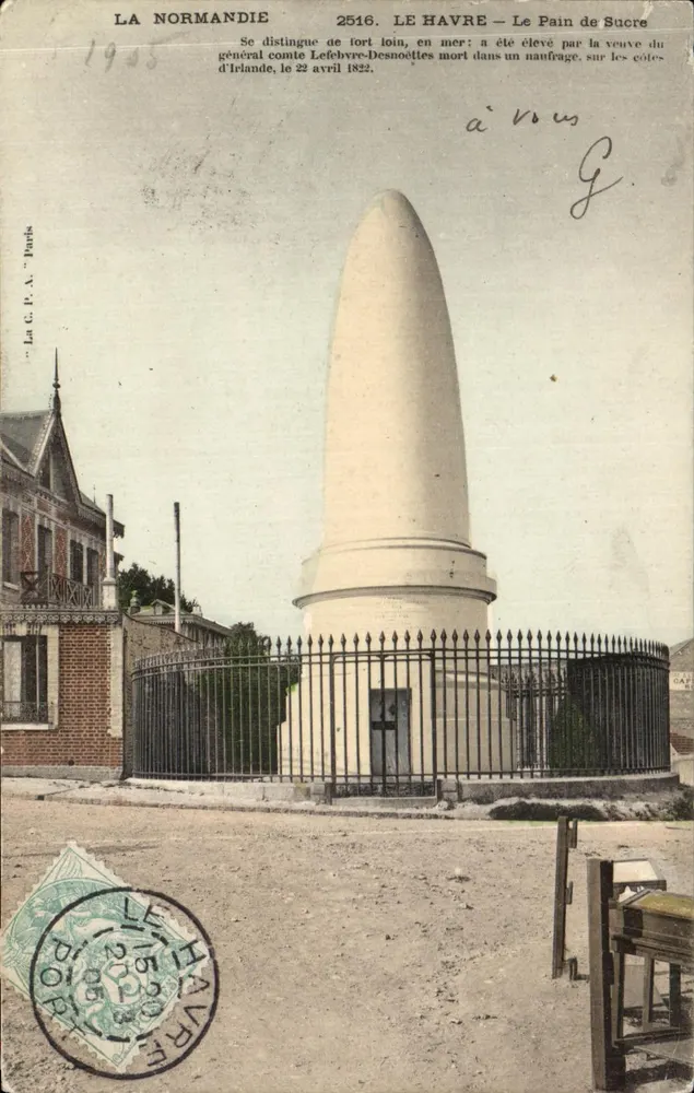 Le Havre — Le Pain de Sucre — Denkmal errichtet von der Witwe des Generals Graf Lefebvre-Desnoëttes - Vorderseite