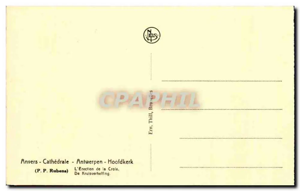 Anvers - Catedral - A Elevação da Cruz — Ern. Thill, Bruxelas - Verso