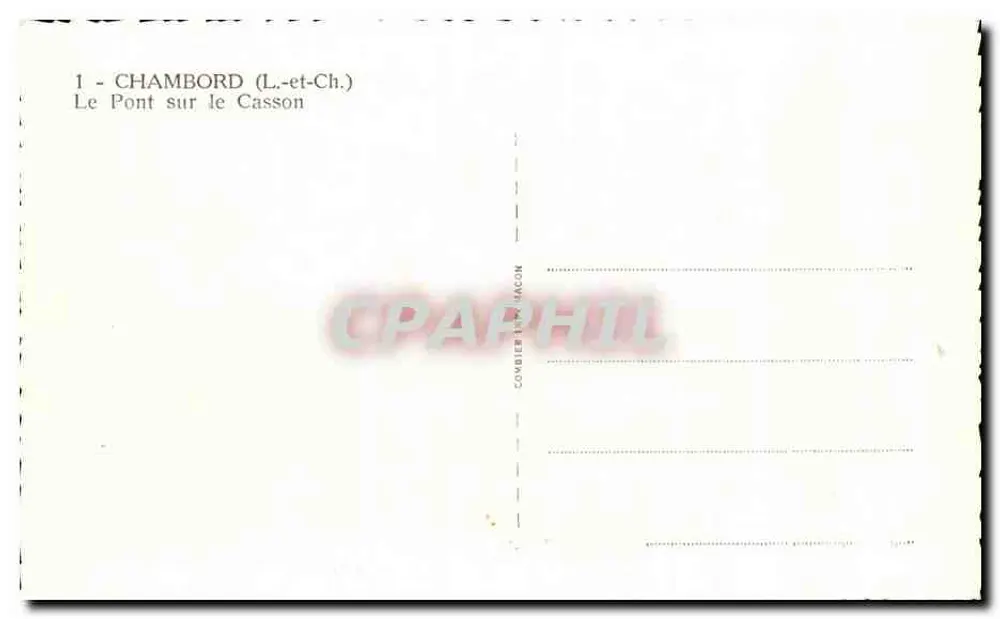 Chambord (Loir-et-Cher) — Le Pont sur le Casson - Verso