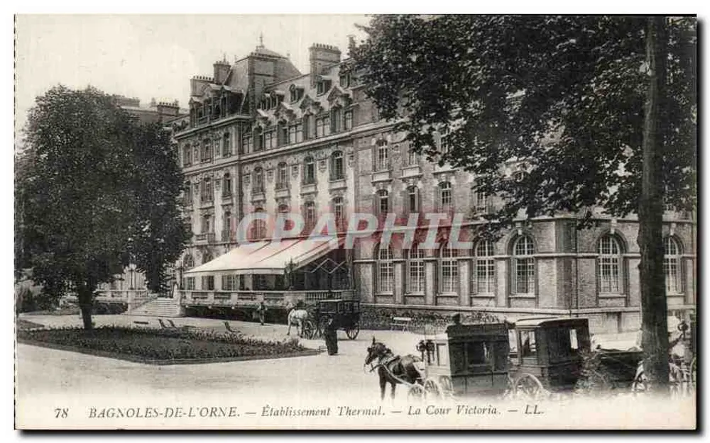 Bagnoles-de-l'Orne — Thermal Establishment — La Cour Victoria — LL. — n°78 - Vorderseite