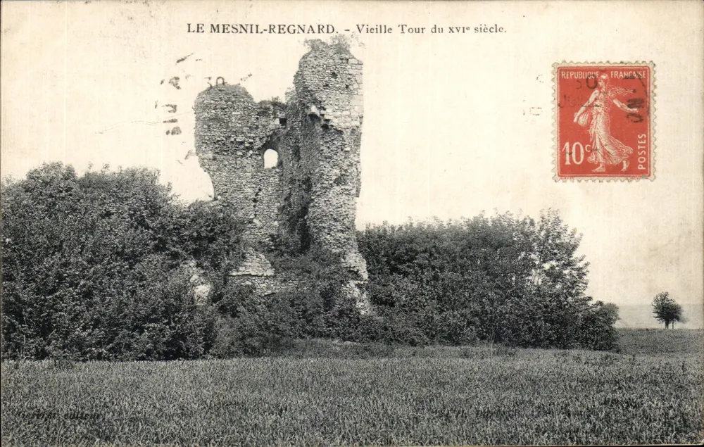 Le Mesnil-Regnard — Alte Turm des 16. Jahrhunderts — Verleger unbekannt - Vorderseite