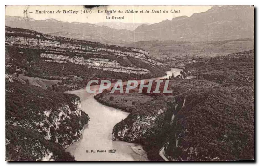 Umgebung von Belley (Ain) — Der Rhône-Schlucht und die Dent du Chat — B. F., Paris - Vorderseite