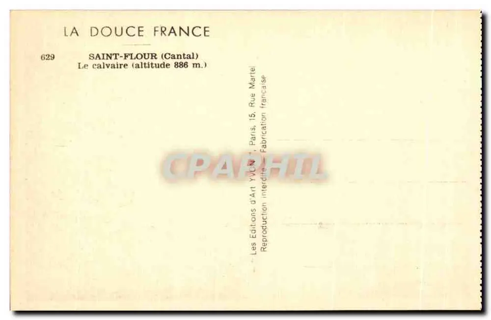 Saint-Flour (Cantal) — Das Kreuzwegbild (Höhe 886 m.) — La Douce France, Nr. 629 - Rückseite